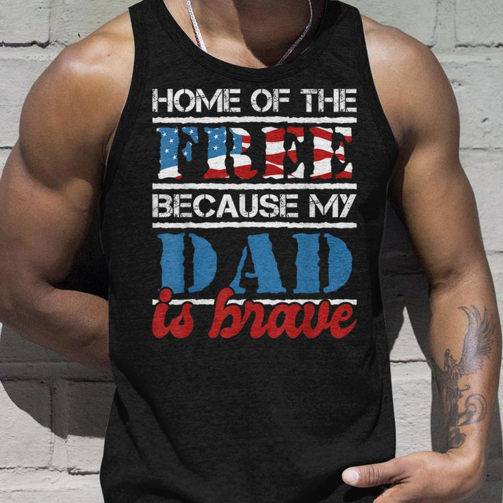 Home Of The Free Because My Dad Is Brave - Us Army Veteran Unisex Tank Top Gifts for Him