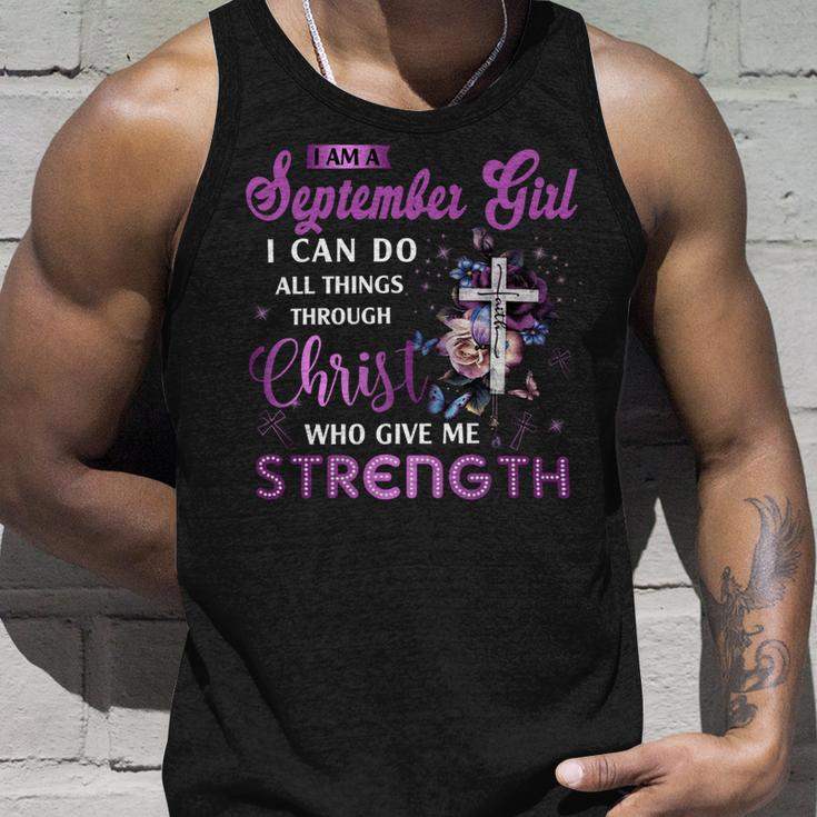 I Am September Girl I Can Do All Things Through Christ Who Gives Me Strength Unisex Tank Top Gifts for Him