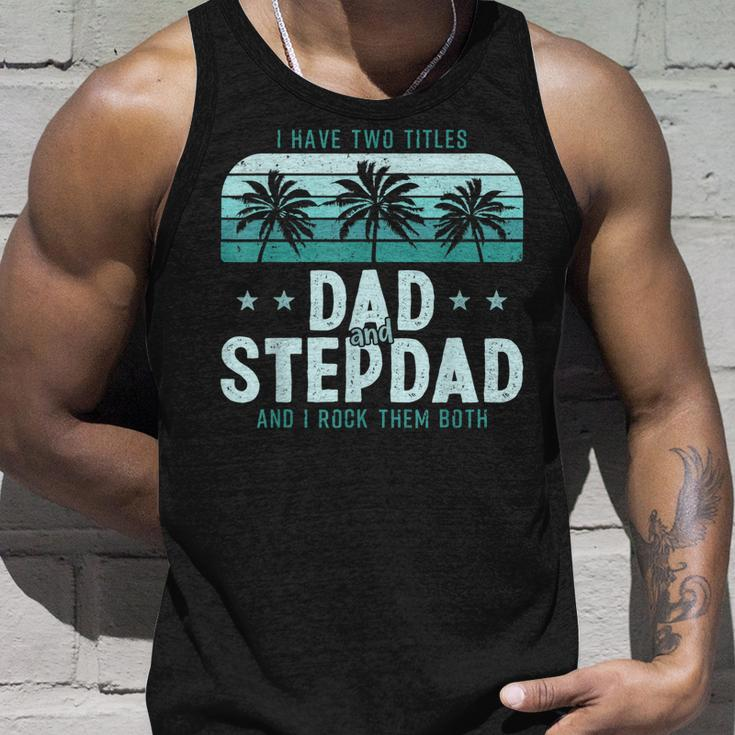 I Have Two Titles Dad And Step Dad Men Vintage Bonus Dad V3 Unisex Tank Top Gifts for Him