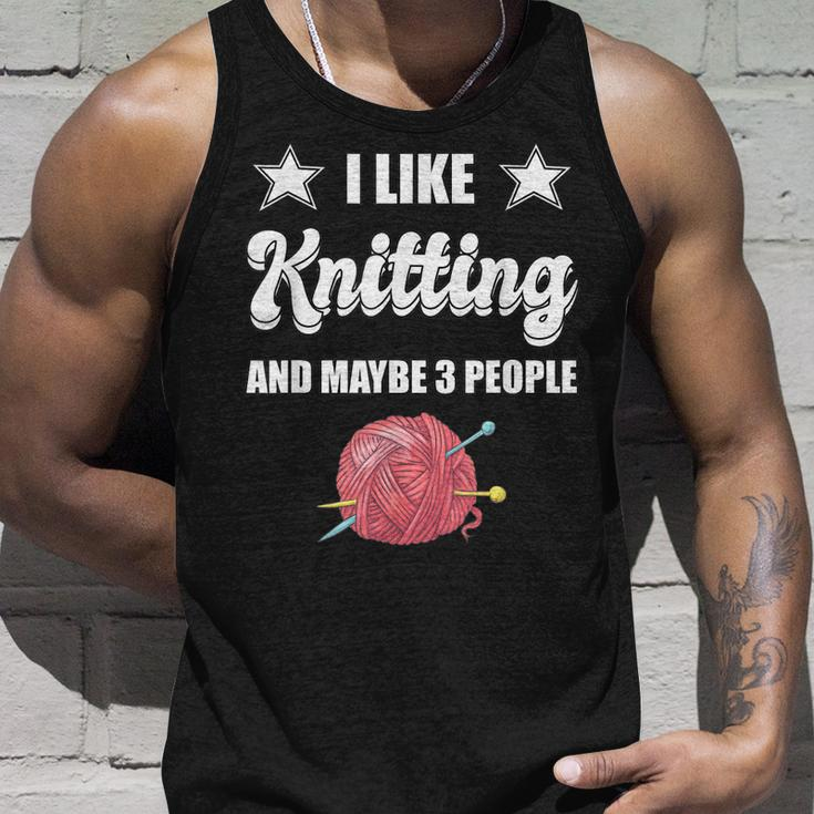 I Like Knitting And Maybe 3 People Knitter Gift Knitting Unisex Tank Top Gifts for Him