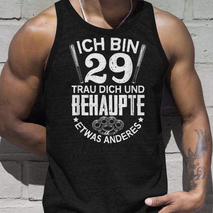 Ich Bin 29 Trau Dich Und Behaupte Etwas Anderes Lustiges Tank Top Geschenke für Ihn