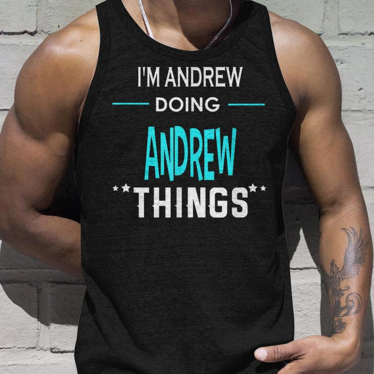 Im Andrew Doing Andrew Things Funny First Name Unisex Tank Top Gifts for Him