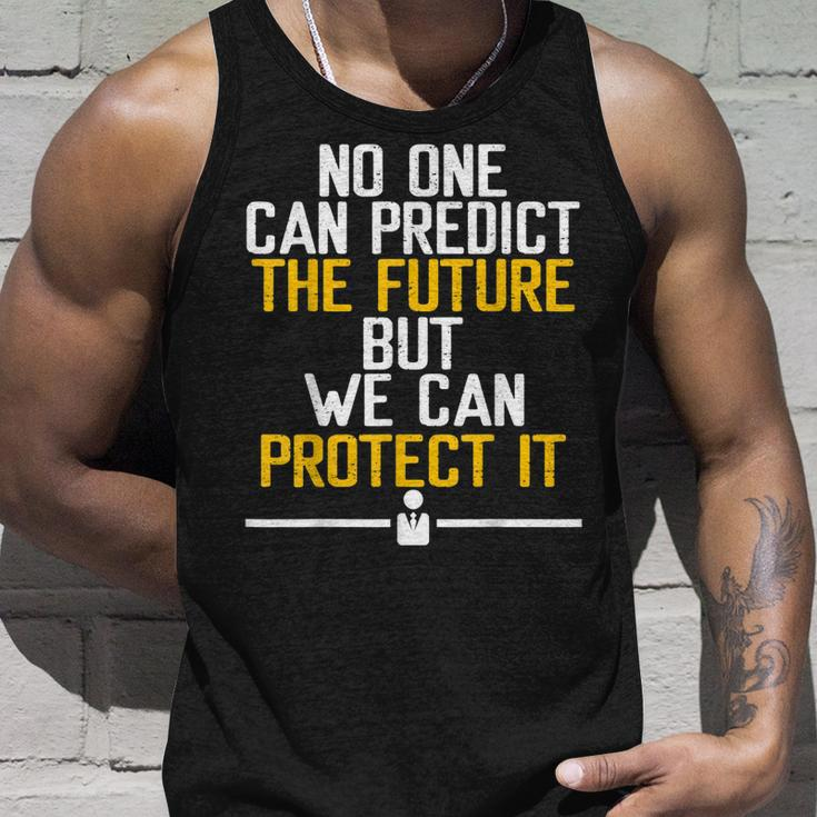 Inurance Agent Protect The Future Predict Insurance Broker Unisex Tank Top Gifts for Him