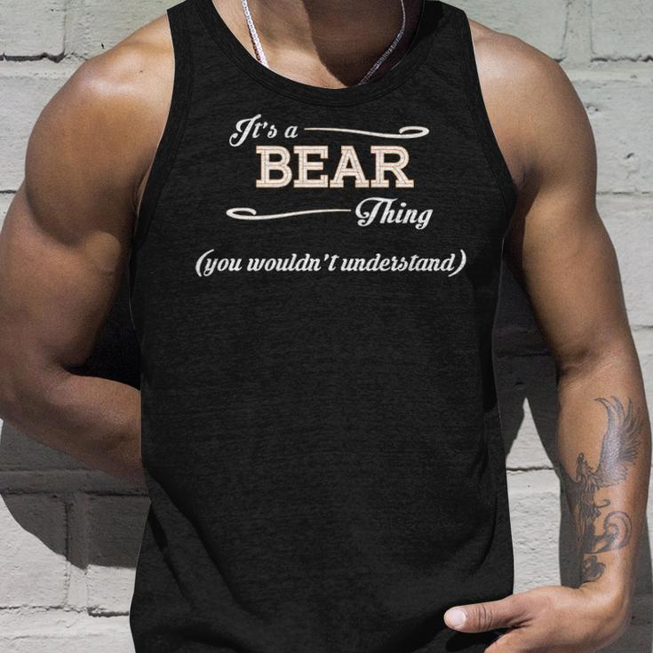 Its A Bear Thing You Wouldnt Understand Bear For Bear Unisex Tank Top Gifts for Him