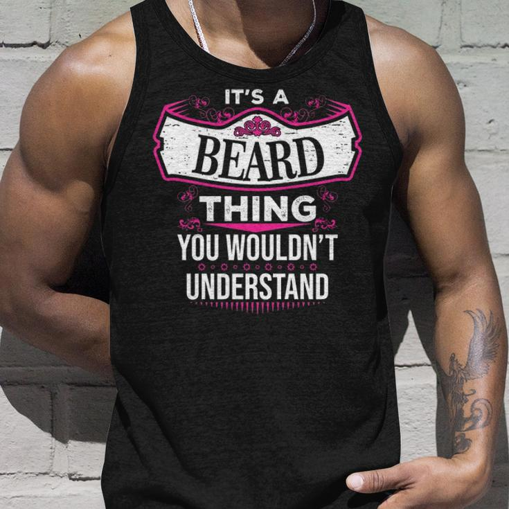 Its A Beard Thing You Wouldnt Understand Beard For Beard Unisex Tank Top Gifts for Him