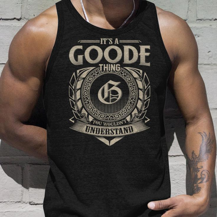 Its A Goode Thing You Wouldnt Understand Name Vintage Unisex Tank Top Gifts for Him