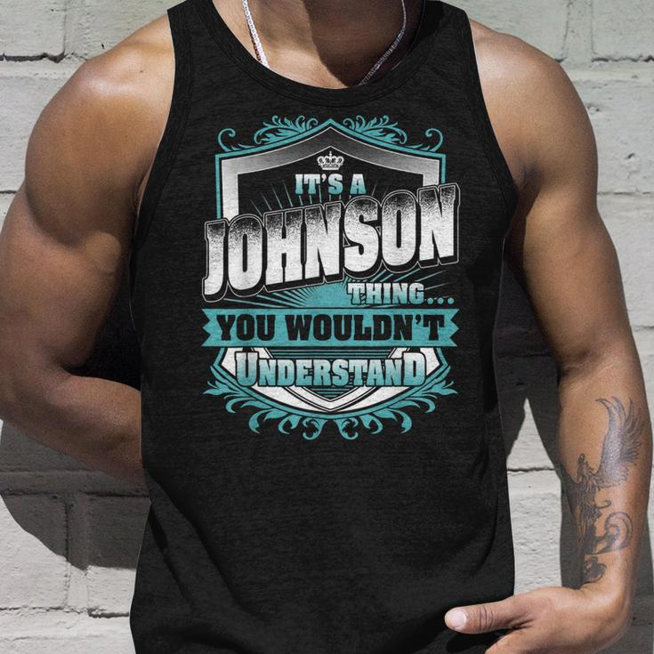 Its A Johnson Thing You Wouldnt Understand Classic Unisex Tank Top Gifts for Him