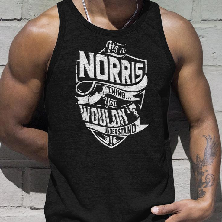 Its A Norris Thing You Wouldnt Understand Unisex Tank Top Gifts for Him