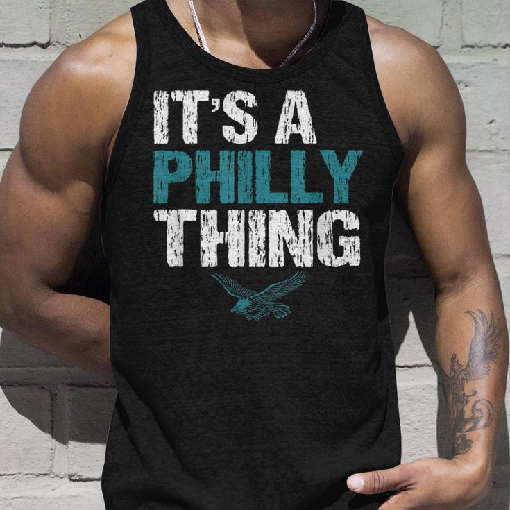 Its A Philly Thing - Its A Philadelphia Thing Fan Lover Unisex Tank Top Gifts for Him