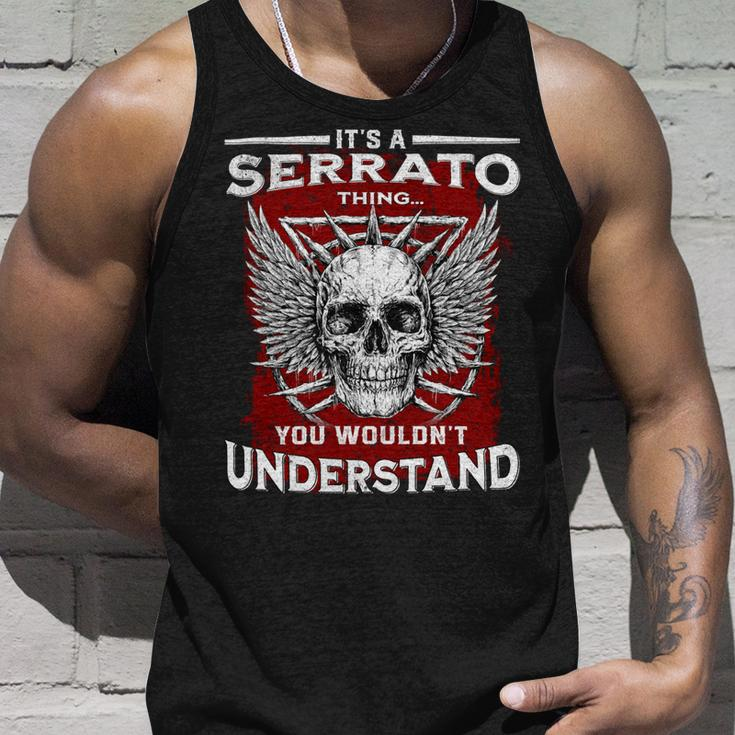 Its A Serrato Thing You Wouldnt Understand Serrato Last Name Unisex Tank Top Gifts for Him