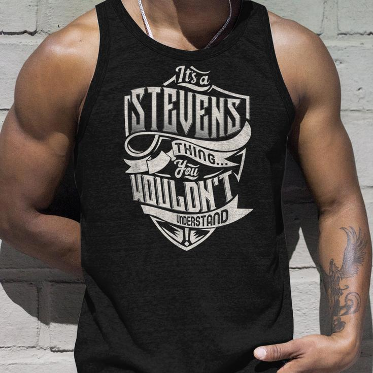 Its A Stevens Thing You Wouldnt Understand Classic Name Unisex Tank Top Gifts for Him