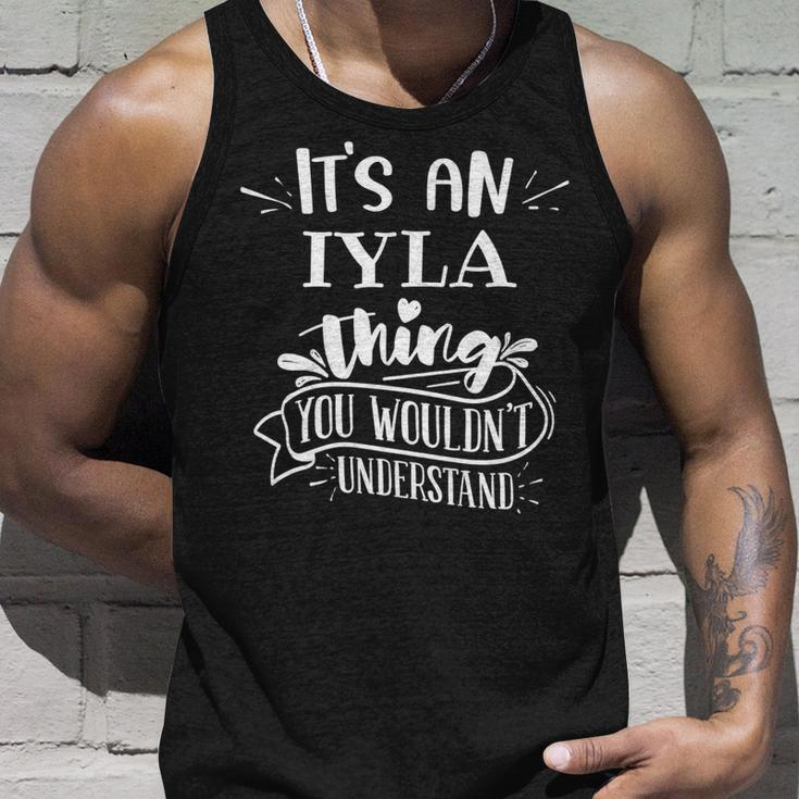 Its An Iyla Thing You Wouldnt Understand Custom Name Unisex Tank Top Gifts for Him
