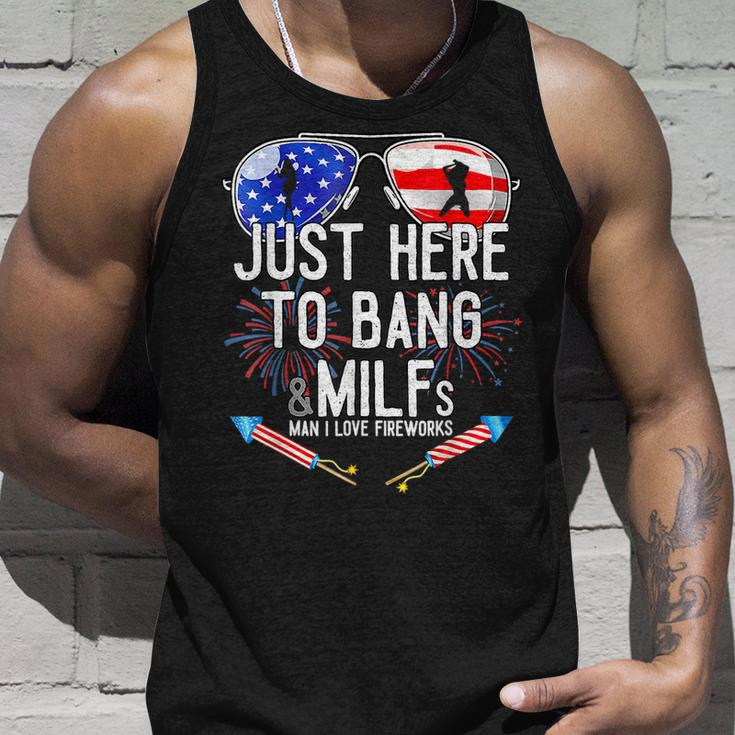 Just-Here To Bang & Milfs Man I Love Fireworks 4Th Of July Unisex Tank Top Gifts for Him