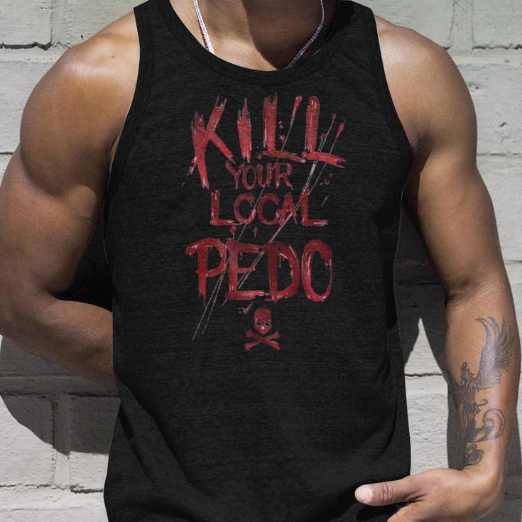 Kill Your Local Pedo Funny Unisex Tank Top Gifts for Him