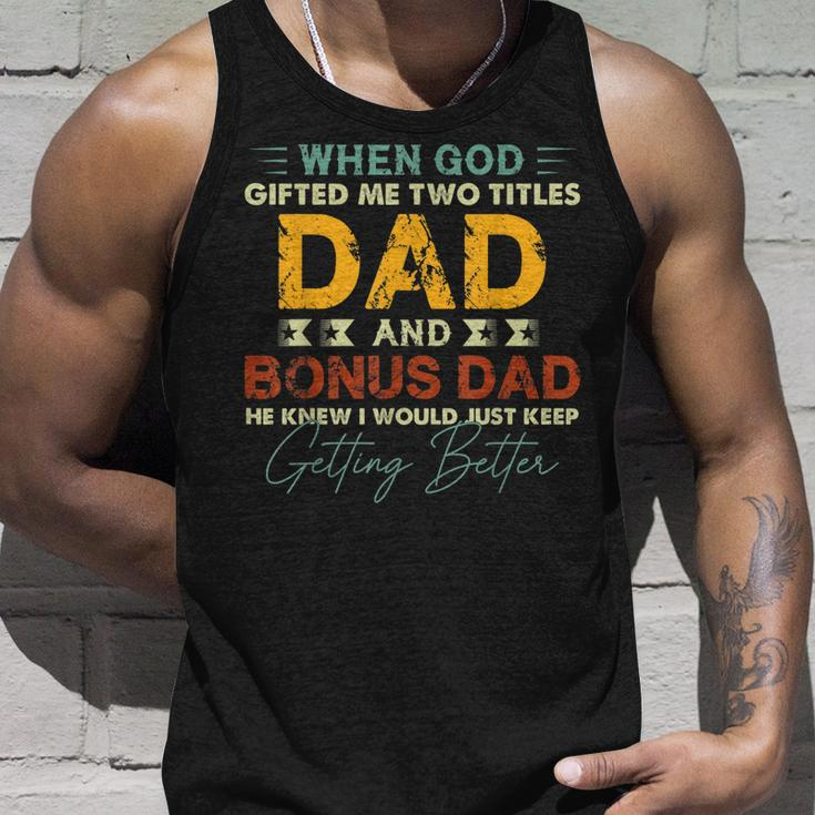 Mens Bonus Dad For Men I Have Two Titles Dad And Bonus Dad Unisex Tank Top Gifts for Him
