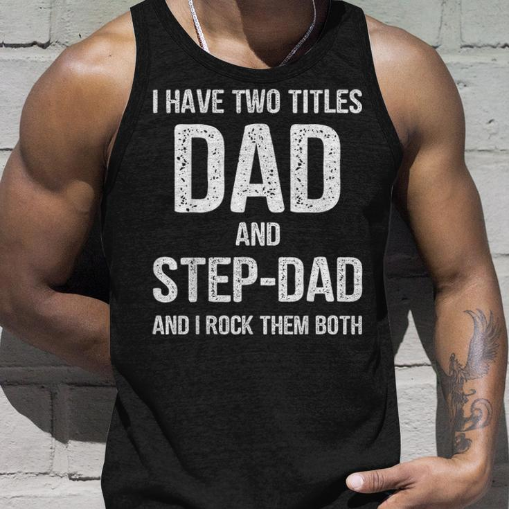 Mens Dad And Step Dad Funny Fathers Day Gift Idea Unisex Tank Top Gifts for Him