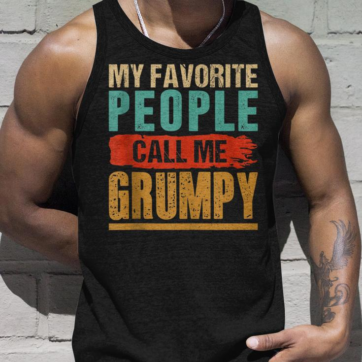 Mens Funny Dad Grandpa Gifts My Favorite People Call Me Grumpy Unisex Tank Top Gifts for Him