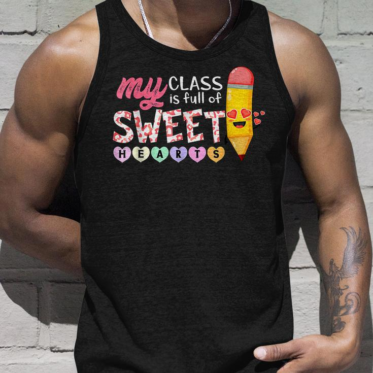 My Class Is Full Of Sweetheart Funny Valentines Day Teacher Unisex Tank Top Gifts for Him