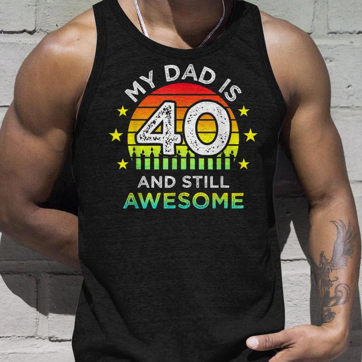 My Dad Is 40 And Still Awesome Vintage 40Th Birthday Party Unisex Tank Top Gifts for Him