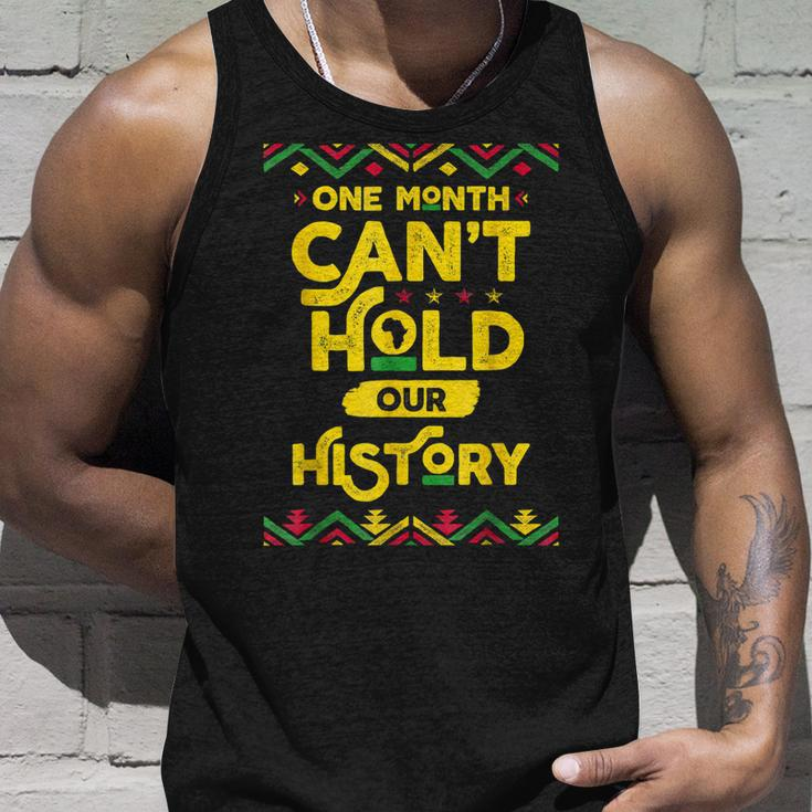 One Month Cant Hold Our History African Black History Month V2 Unisex Tank Top Gifts for Him