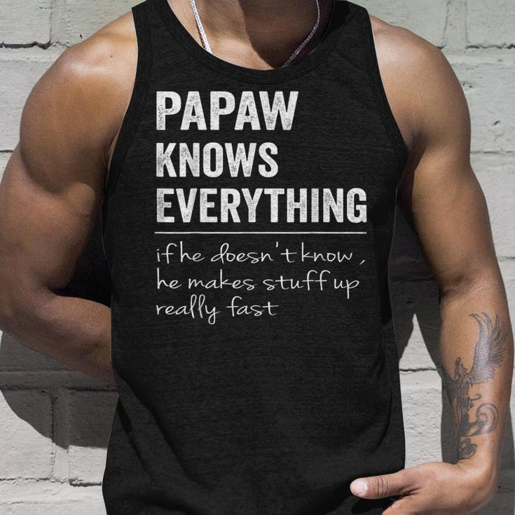 Papaw Know Everything Funny Fathers Day Gift For Grandpa Unisex Tank Top Gifts for Him