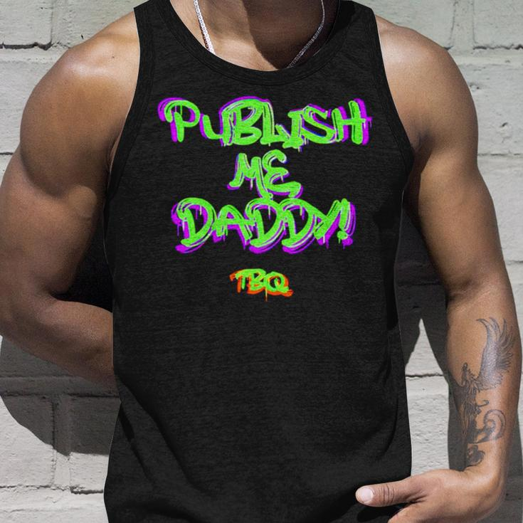 Publish Me Daddy Tbq Unisex Tank Top Gifts for Him