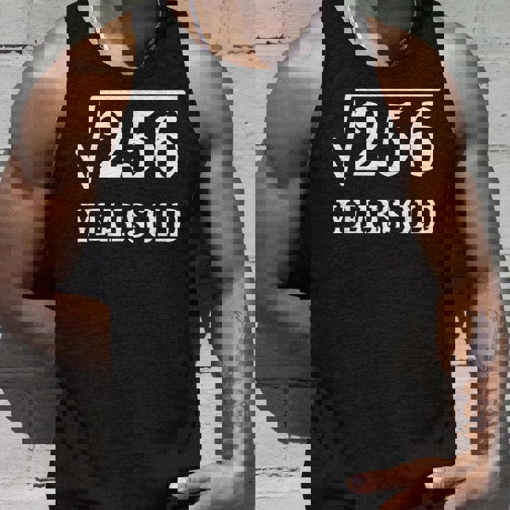 Square Root Of 256 16 Yrs Years Old 16Th Birthday Unisex Tank Top Gifts for Him