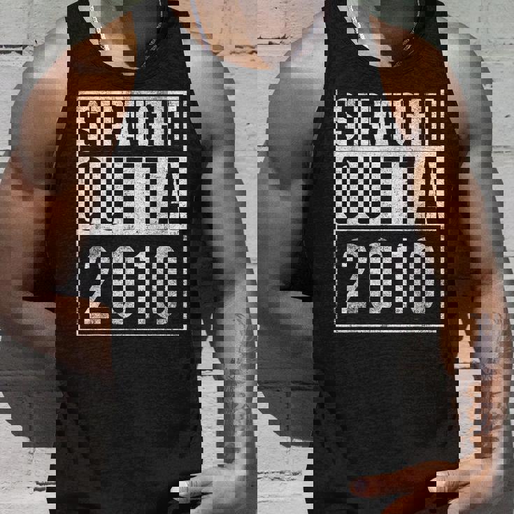 Straight Outta 2010 Year Of Birth Birthday Unisex Tank Top Gifts for Him