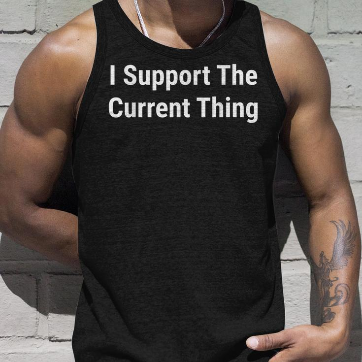 I Support The Current Thing Conservative Libertarian Freedom Tank Top Gifts for Him
