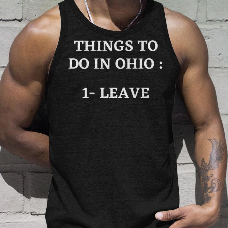 Things To Do In Ohio Leave Funny Ohio Memes Unisex Tank Top Gifts for Him
