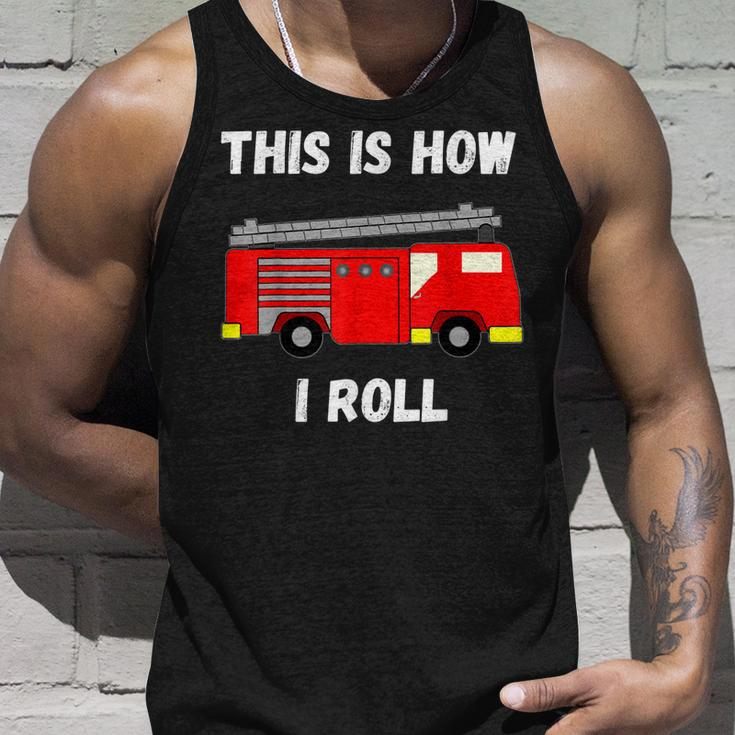 This Is How I Roll Firetruck Fire Fighter Truck Engine Unisex Tank Top Gifts for Him