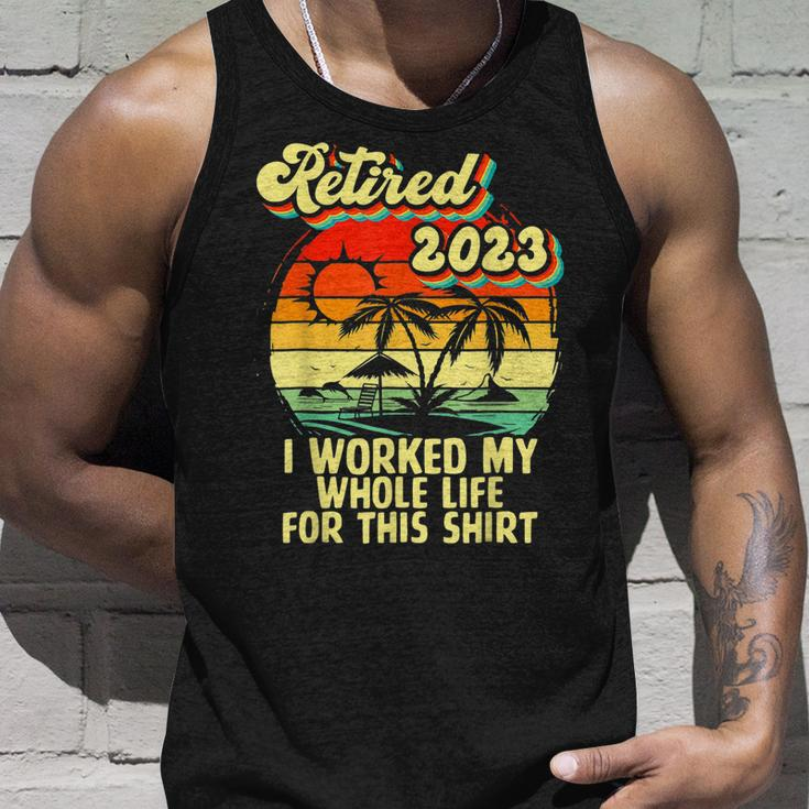 Vintage Retired 2023 I Worked My Whole Life Funny Retirement Unisex Tank Top Gifts for Him