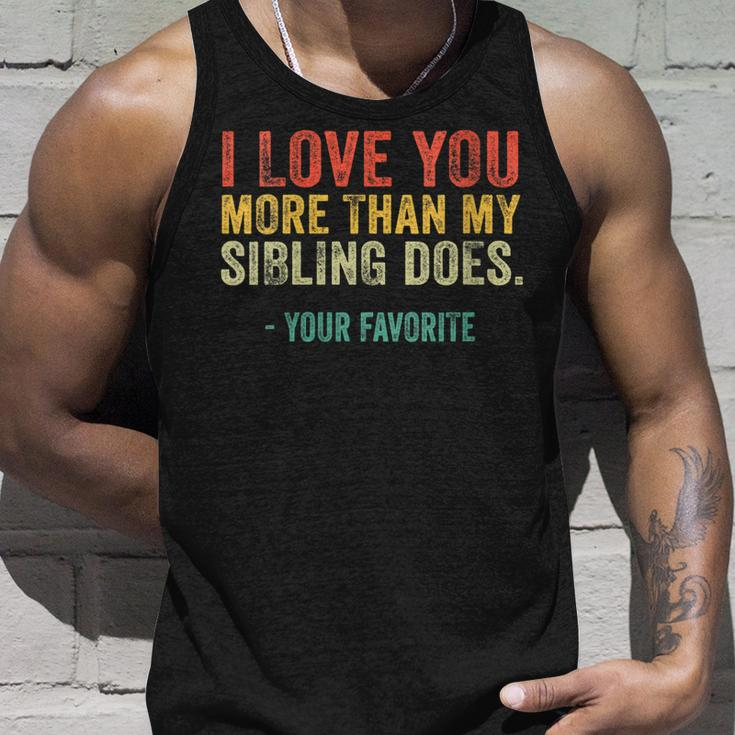 Womens I Love You More Than My Sibling Does Mom Dad Retro Vintage Unisex Tank Top Gifts for Him