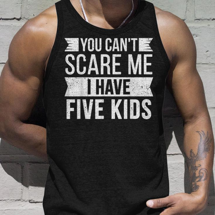 You Cant Scare Me I Have Five Kids Funny Joke Dad Vintage Unisex Tank Top Gifts for Him