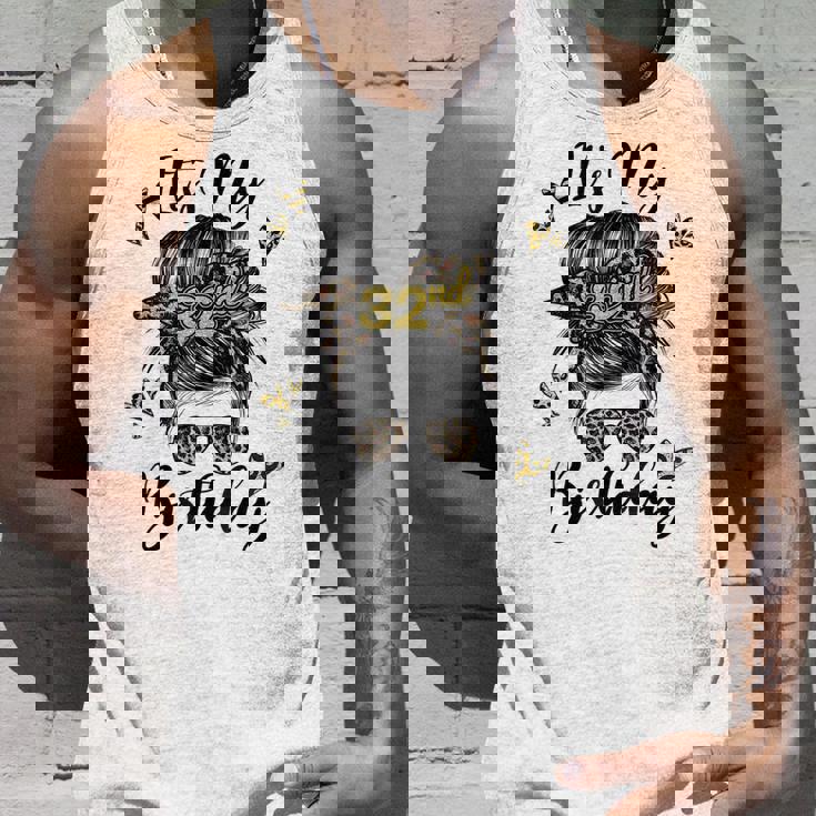 32Nd Birthday Decorations Girl Messy Bun 32 Years Old Bday Unisex Tank Top Gifts for Him