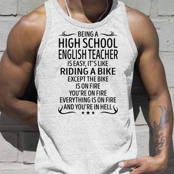 Being A High School English Teacher Like Riding A Unisex Tank Top Gifts for Him