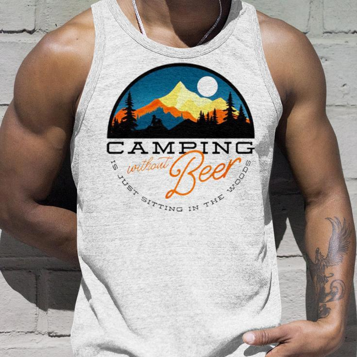 Camping Without Beer Is Just Sitting In The WoodsUnisex Tank Top Gifts for Him