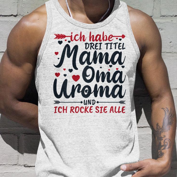 Damen Unisex TankTop Mama Oma Uroma - Ich rocke alle Titel! Geschenke für Ihn