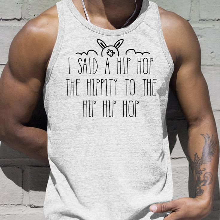 I Said A Hip Hop The Hippity Funny Bunny Easter Sunday Unisex Tank Top Gifts for Him