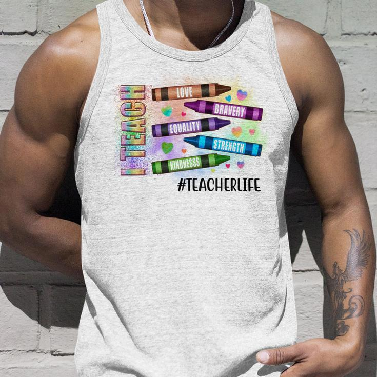I Teach Love Bravery Equality Strength Kindnesss V2 Unisex Tank Top Gifts for Him