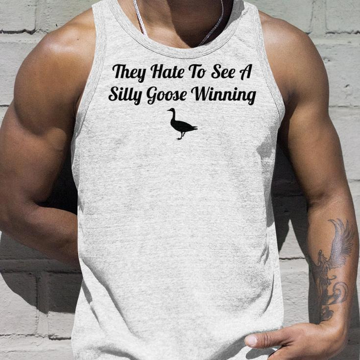 They Hate To See A Silly Goose Winning Funny Joke Unisex Tank Top Gifts for Him