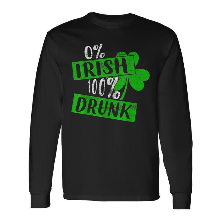 0 Irish 100 Drunk St Patrick Day Lucky Beer Lover Long Sleeve T-Shirt
