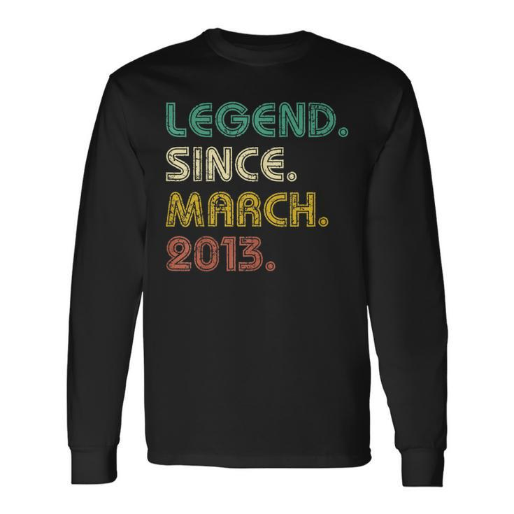10 Years Old Legend Since March 2013 10Th Birthday Long Sleeve T-Shirt