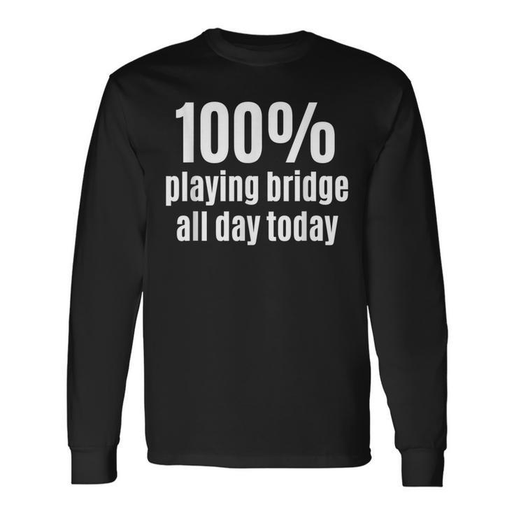 100 Spielbrücke Lustiges Gambling Langarmshirts für Ganztagszocker Geschenkideen