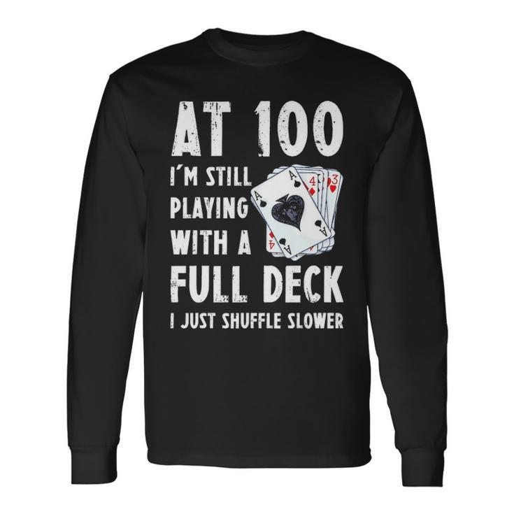 100Th Birthday 100 Year Old Cards Long Sleeve T-Shirt