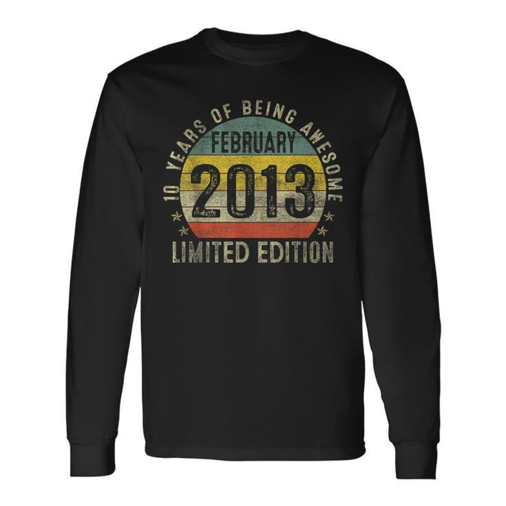 10Th Birthday Made In February 2013 Limited Edition V2 Long Sleeve T-Shirt