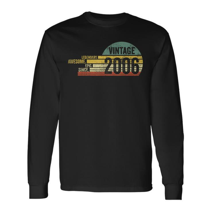 15 Year Old Legendary Retro Vintage Awesome Birthday 2006 Long Sleeve T-Shirt Gifts ideas