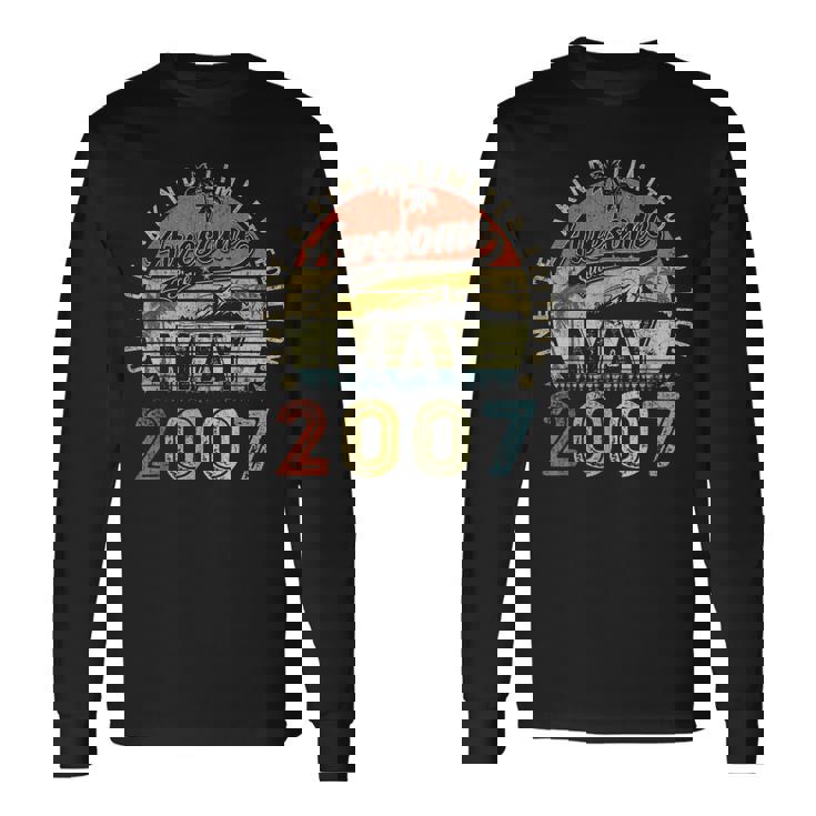 16 Year Old Awesome Since May 2007 16Th Birthday Long Sleeve T-Shirt Gifts ideas