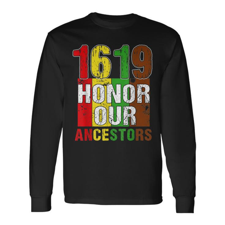 1619 Our Ancestors Project Black History Month Kwanzaa Long Sleeve T-Shirt