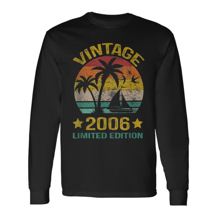 17 Years Old Vintage 2006 Limited Edition 17Th Birthday V2 Long Sleeve T-Shirt